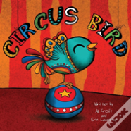 Circus Bird