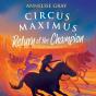 Circus Maximus: Return Of The Champion - Preview