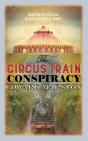 Circus Train Conspiracy - Preview