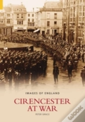 Cirencester At War