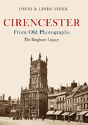 Cirencester From Old Photographs - Preview