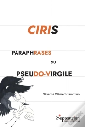 Capa do artigo Ciris : Paraphrases Du Pseudo-Virgile (2e Édition)
