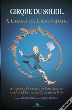 Capa do artigo Cirque du Soleil - A Chama da Criatividade