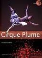 Cirque Plume - Preview