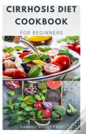 Capa do artigo Cirrhosis Diet Cookbook For Beginners