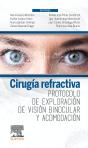 Cirugía Refractiva. Protocolo De Exploración De Visión Binocular Y Acomodación - Preview
