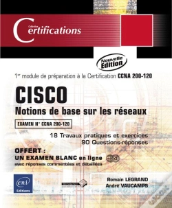 Capa do artigo Cisco ; Certification Ccna 640-802 ; Notions De Base Sur Les Réseaux ; Préparation Au Module 1
