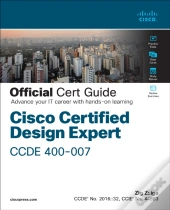 Cisco Certified Design Expert (Ccde 400-007) Official Cert Guide