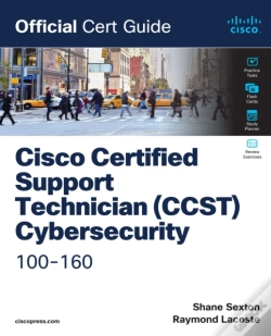 Capa do artigo Cisco Certified Support Technician (Ccst) Cybersecurity 100-160 Official Cert Guide