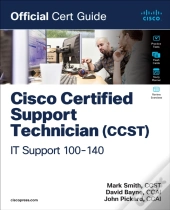 Cisco Certified Support Technician (Ccst) It Support - 100-140 Official Cert Guide