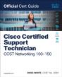 Cisco Certified Support Technician Ccst Networking 100-150 Official Cert Guide - Preview