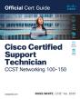 Cisco Certified Support Technician Ccst Networking 100-150 Official Cert Guide - Preview
