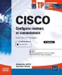 Cisco - Configurez Routeurs Et Commutateurs : Exercices Et Corriges (6e Edition) - Preview