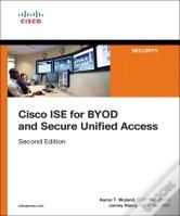 Cisco Ise For Byod And Secure Unified Access