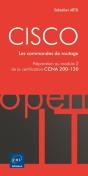 Cisco - Preparation Au Module 2 De L'Examen Ccna Version 5 - Les Commandes De Routage - Preview