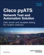 Cisco Pyats Â€” Network Test And Automation Solution - Preview