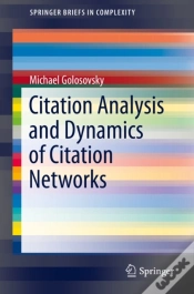 Capa do artigo Citation Analysis And Dynamics Of Citation Networks