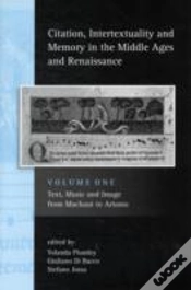 Capa do artigo Citation, Intertextuality And Memory In The Middle Ages And Renaissance Volume 1