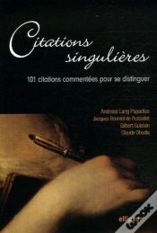 Capa do artigo Citations Singulières - 101 Citations Commentées Pour Se Distinguer