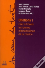 Capa do artigo Citations (Volume I). Citer A Travers Les Formes, Intersemiotique De La Citation