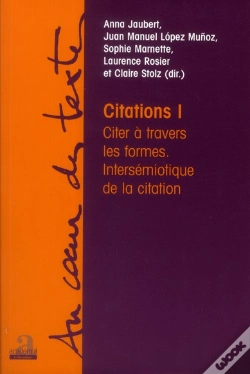 Capa do artigo Citations (Volume I). Citer A Travers Les Formes, Intersemiotique De La Citation