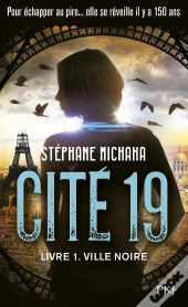 Cité 19 Tome 1 : Ville Noire