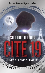 Capa do artigo Cité 19 Tome 2 : Zone Blanche