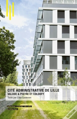 Capa do artigo Cité Administrative De Lille : Valode & Pistre Et Coldefy