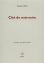 Cité De Mémoire ; Entretiens Avec Alexis Pelletier - Preview