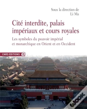 Capa do artigo Cite Interdite, Palais Imperiaux Et Cours Royales
