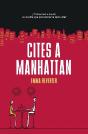 Cites A Manhattan - Preview