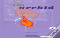 Cites Orchid Checklist Volume 4
