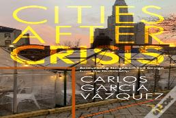 Cities After Crisis