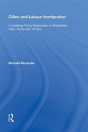 Cities And Labour Immigration - Preview