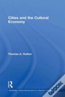 Cities And The Cultural Economy