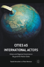Cities As International Actors - Preview
