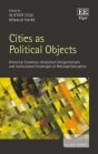 Cities As Political Objects - Historical Evolution, Analytical Categorisations And Institutional Challenges Of Metropolitanisation - Preview
