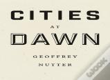 Cities At Dawn