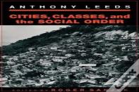 Cities, Classes, And The Social Order