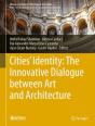 Cities' Identity: The Innovative Dialogue Between Art And Architecture - Preview
