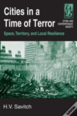 Capa do artigo Cities In A Time Of Terror: Space, Territory, And Local Resilience