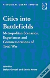 Cities Into Battlefields