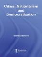 Cities, Nationalism And Democratization - Preview