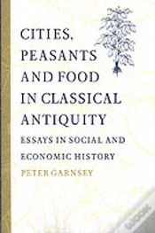 Capa do artigo Cities, Peasants And Food In Classical Antiquity