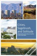 Cities, Sagebrush, And Solitude