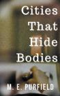 Cities That Hide Bodies - Preview