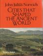 Cities That Shaped The Ancient World /Anglais - Preview