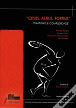 Citius, Altius e Fortius - Olimpismo & Complexidade