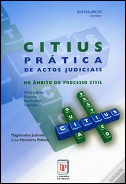 Capa do artigo CITIUS - Prática de Actos Judiciais no Âmbito do Processo Civil