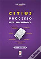CITIUS - Processo Civil Electrónico - Guia Prático (2010)